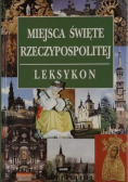 Miejsca święte Rzeczypospolitej Leksykon