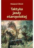 Taktyka jazdy staropolskiej
