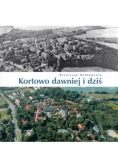 Kortowo dawniej i dziś