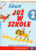 Szkoła na miarę: Nowe już w szkole 2: Ćwiczenia, Część 4