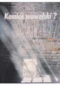 Kamień wawelski?