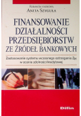 Finansowanie działalności przedsiębiorstw ze źródeł bankowych