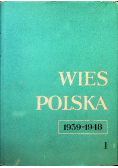 Wieś Polska Tom 1 1939 - 1948