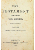Nowy Testament Pana Naszego Jezusa Chrystusa / Księga psalmów 1928 r.