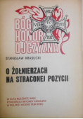 O żołnierzach na straconej pozycji