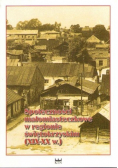 Społeczności małomiasteczkowe w regionie świętokrzyskim XIX i XX wiek