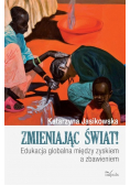 Zmieniając świat