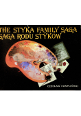 The Styka family saga Saga rodu Styków
