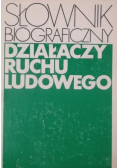 Słownik biograficzny działaczy Ruchu Ludowego