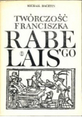 Twórczość Franciszka Rabelais’go