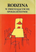 Rodzina w zmieniającym się społeczeństwie
