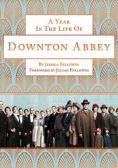 A Year in the Life of Downton Abbey