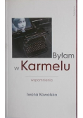 Byłam w Karmelu