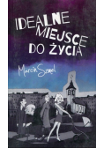 Idealne miejsce do życia