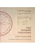 Pięć wieków Turzańska Zarys dziejów