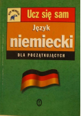 Ucz się sam Język niemiecki dla początkujących