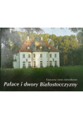 Pałace i dwory Białostocczyzny
