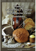 Tradycja w Żywieniu i Kulturze Mieszkańców Ziemi Jasielskiej
