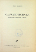 Galwanotechnika zagadnienia podstawowe