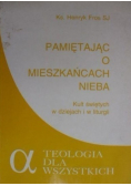 Pamiętając o mieszkańcach nieba