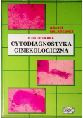 Ilustrowana cytodiagnostyka ginekologiczna