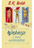 Wakacje i inne nieszczęścia