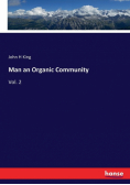 Man an Organic Community