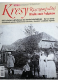 Kresy Rzeczpospolitej Wielki mit Polaków