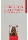 Leksykon duchowości franciszkańskiej