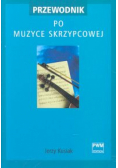 Przewodnik po muzyce skrzypcowej
