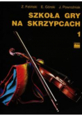 Szkoła gry na skrzypcach Tom 1