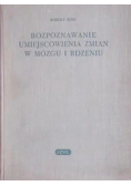 Rozpoznawanie umiejscowienia zmian w mózgu i rdzeniu