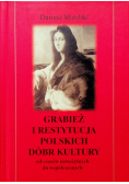 Grabież i restytucja polskich dóbr kultury tom II