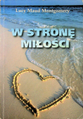 W stronę miłości