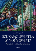 Szukając światła w nocy świata