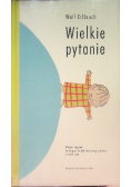 Wielkie pytania