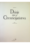 Dzieje 2000 lat Chrześcijaństwa