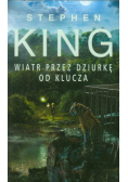 King Stephen - Mroczna wieża Wiatr przez dziurkę od klucza