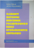 Elementy metodyki nauczania początkowego dzieci upośledzonych umysłowo