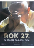 Rok 27 W drodze do domu Ojca Fotokronika