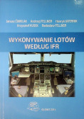 Wykonywanie lotów według  ifr