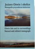 Jezioro Oświn i okolice Monografia przyrodniczo kulturowa