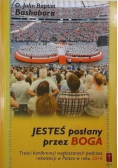 Jesteś posłany przez Boga