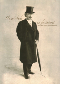 Służyć będę aż do śmierci Prezydent Ignacy Jan Paderewski
