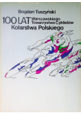 100 lat Warszawskiego Towarzystwa Cykilstów Kolarstwa Polskiego