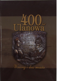 400 lat Ulanowa