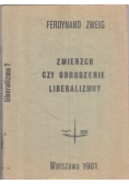 Zmierzch czy odrodzenie liberalizmu