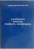 Z zastosowań ontologii Stanisława Leśniewskiego