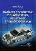 Badania techniczne z diagnostyką pojazdów samochodowych