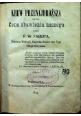 Krew Przenajdroższa czyli Cena zbawienia naszego 1874 r.